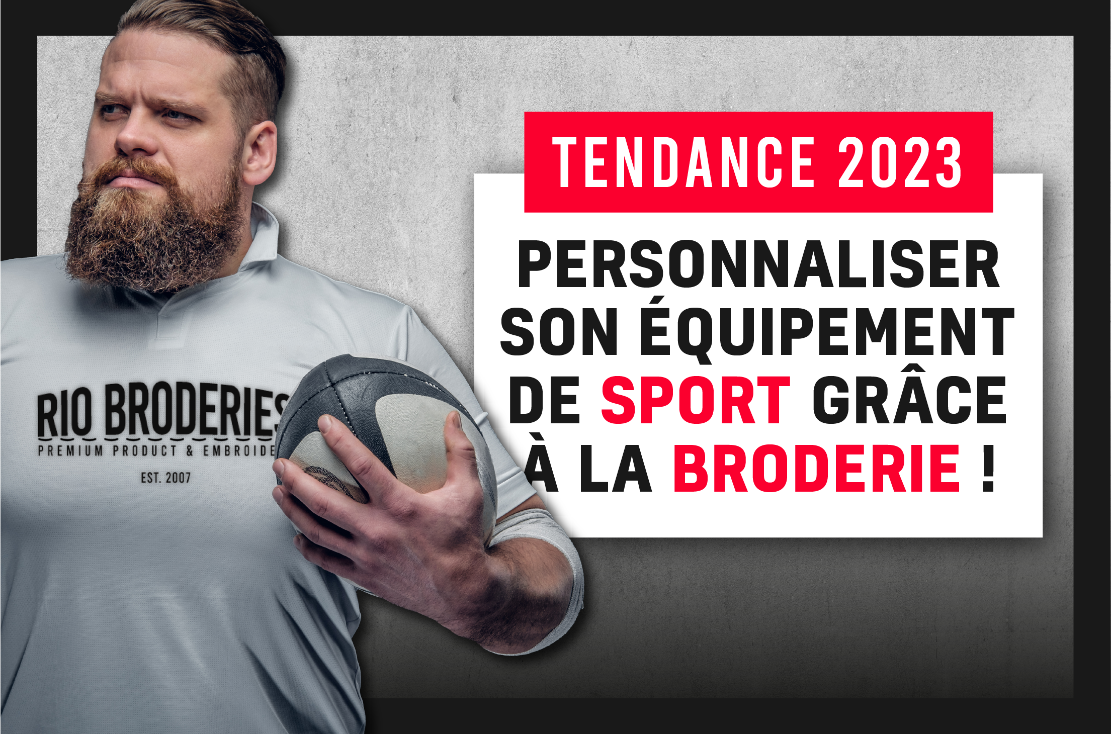 Tendance 2023 | Personnaliser son équipement de sport grâce à la broderie !